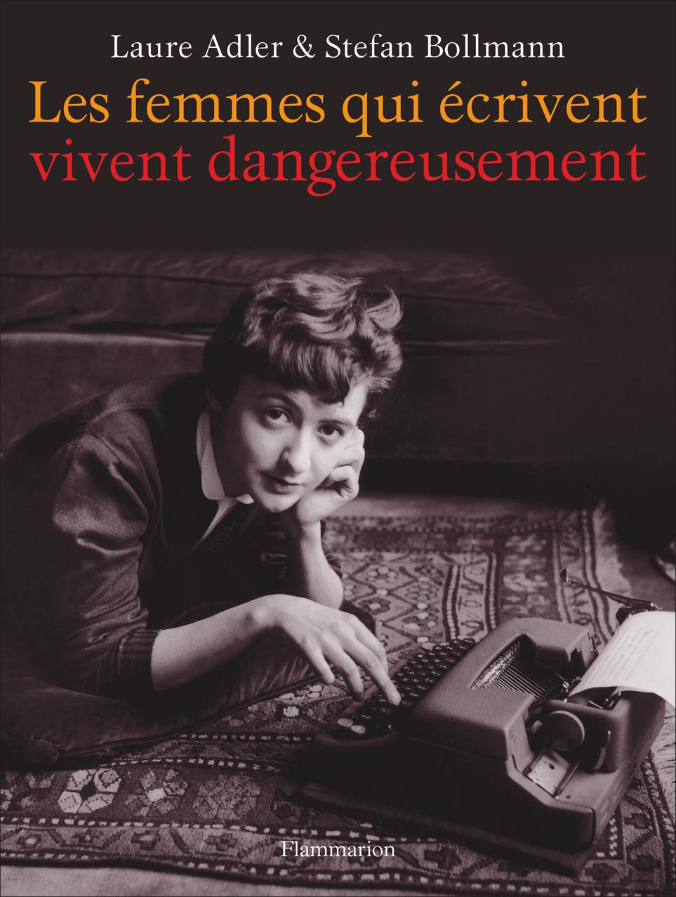 Les femmes qui écrivent vivent dangereusement Film, Art & Culture