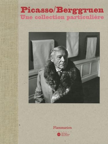Picasso/Berggruen: Une collection particulière book