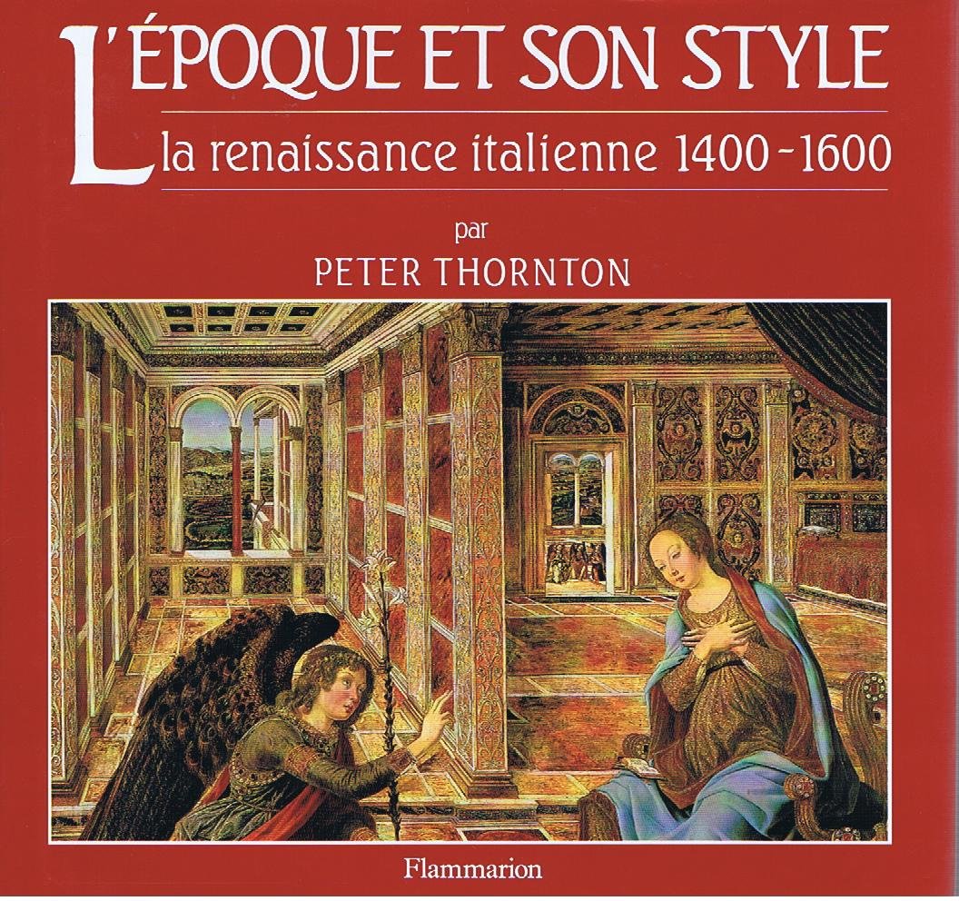 L'époque et son style, La Renaissance Italienne 1400 - 1600 book