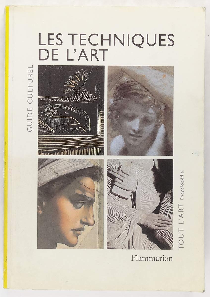 Les Techniques de l'art. Dessin, Peinture, Gravure, Sculpture book