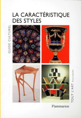 La Caractéristique des styles - Guide culturel Film, Art & Culture