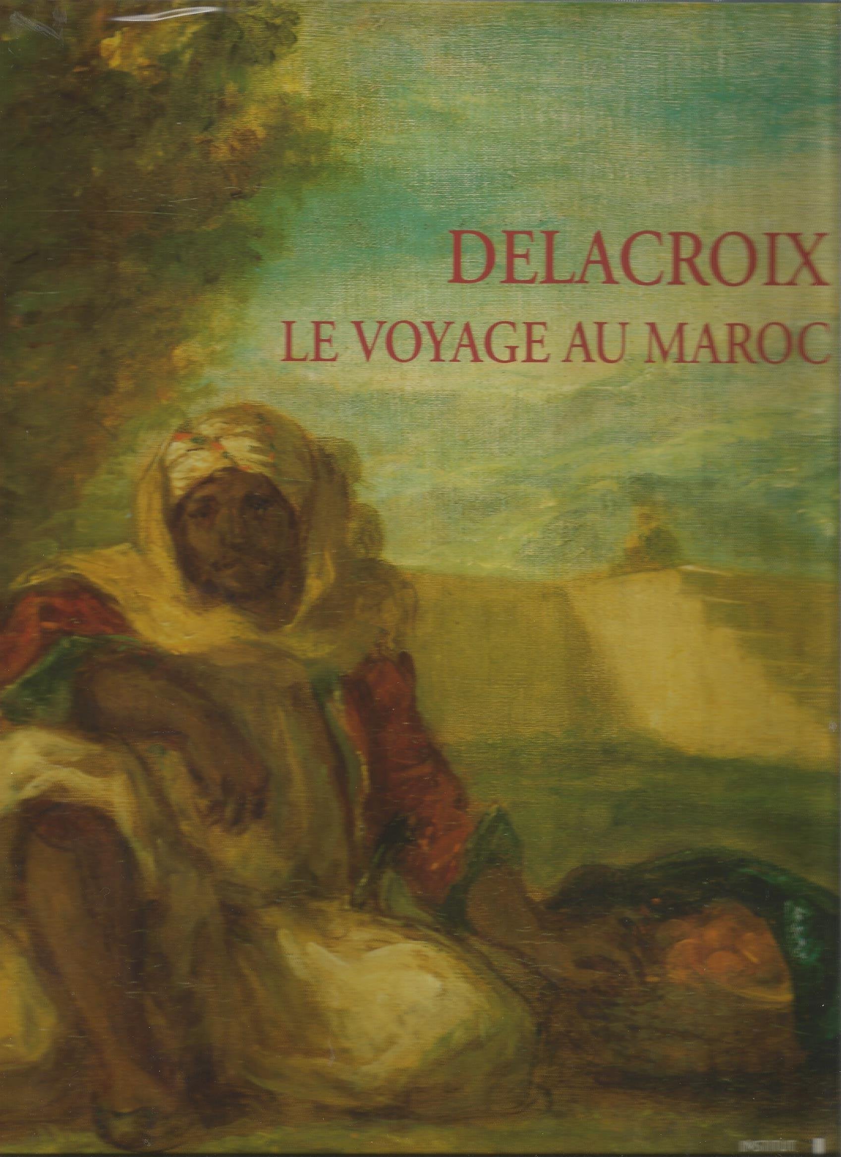 Delacroix, le voyage au maroc (relie) Film, Art & Culture