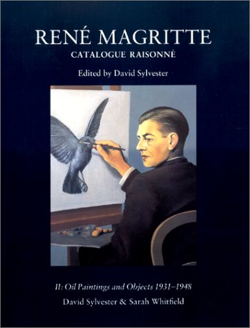 René Magritte : catalogue raisonné. Vol. 2. Oils paintings and objects : 1931-1948 book