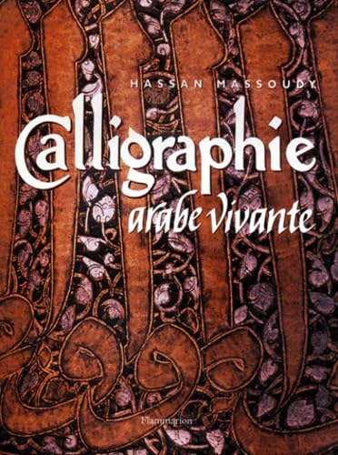 Calligraphie arabe vivante (La) Film, Art & Culture