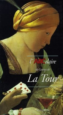 L'ABCdaire de Georges de La Tour Film, Art & Culture