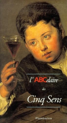 L'ABCdaire des cinq sens: - POUR INFO : FAIT MODIF NO60 EN 59 LE 150498 Film, Art & Culture