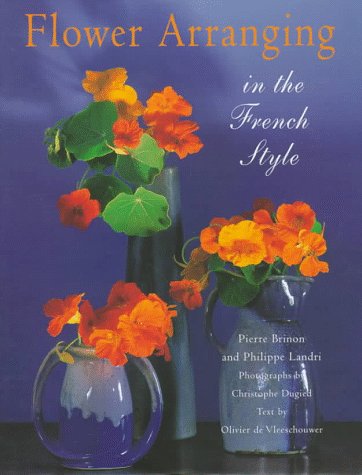 Flower Arranging in the French Style book