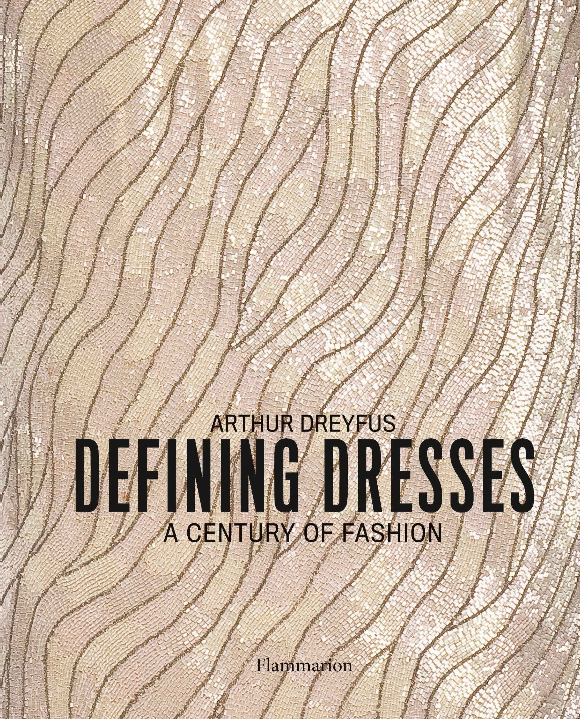Defining Dresses: A Century of Fashion Film, Art & Culture