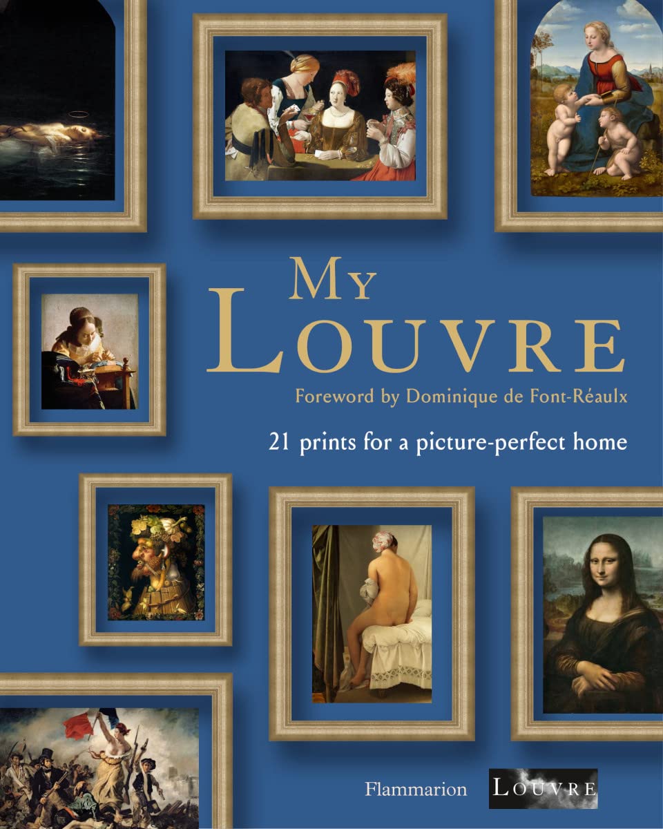 My Louvre: 21 prints for a picture-perfect home book