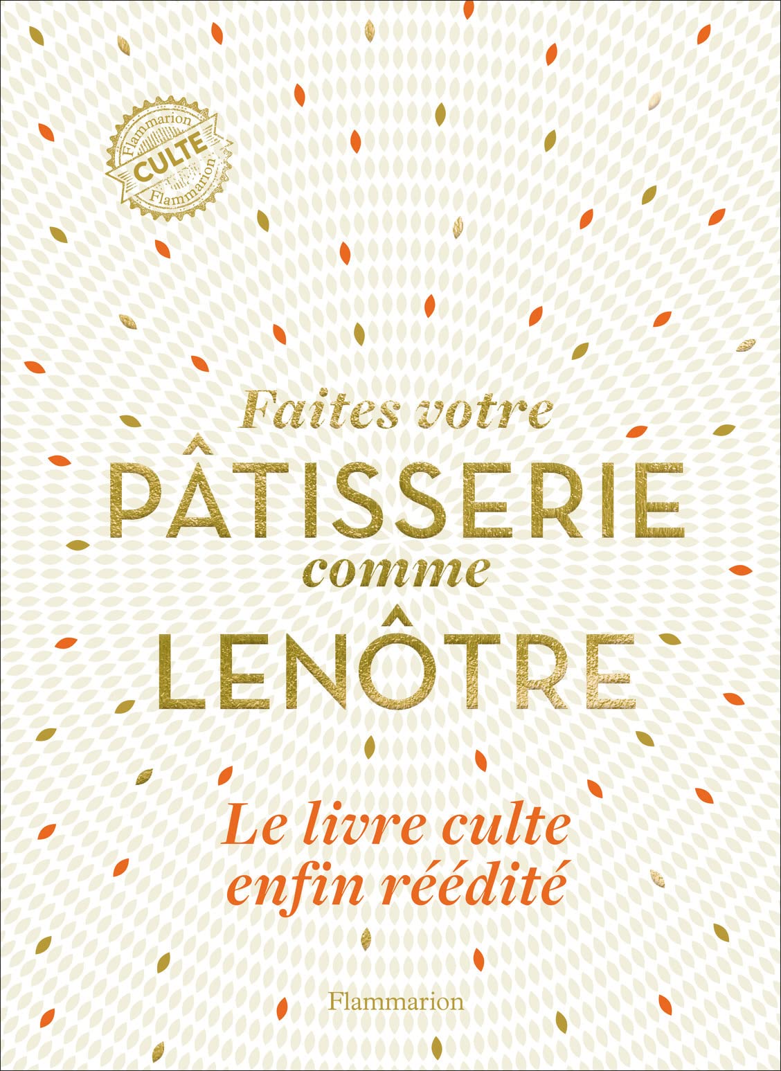 Faites votre pâtisserie comme Lenôtre Film, Art & Culture