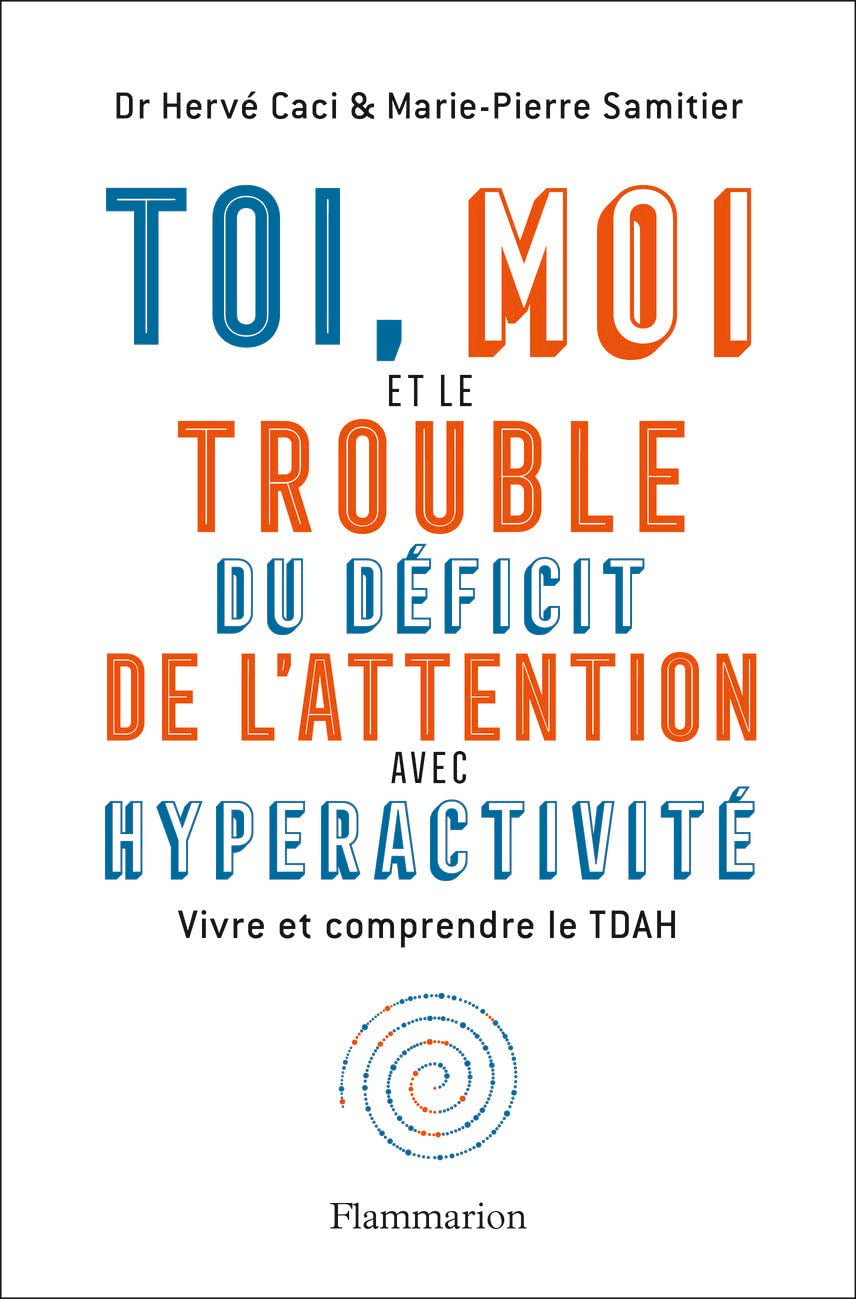Toi, moi et le trouble du déficit de l'attention avec hyperactivité: Vivre et comprendre le TDAH Film, Art & Culture
