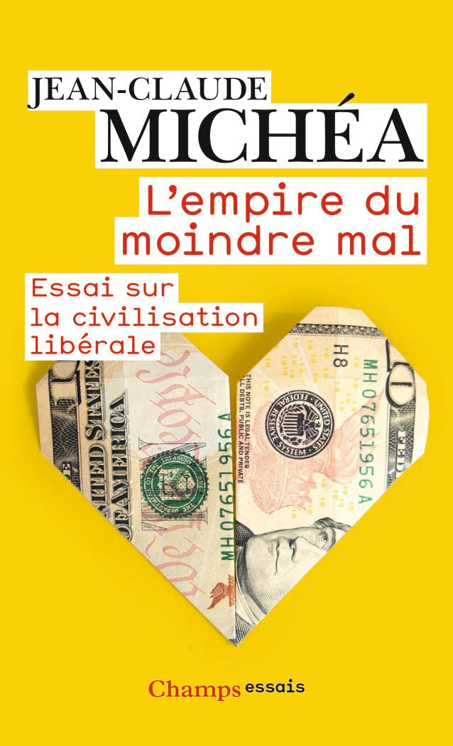 L'Empire du moindre mal: Essai sur la civilisation libérale Books