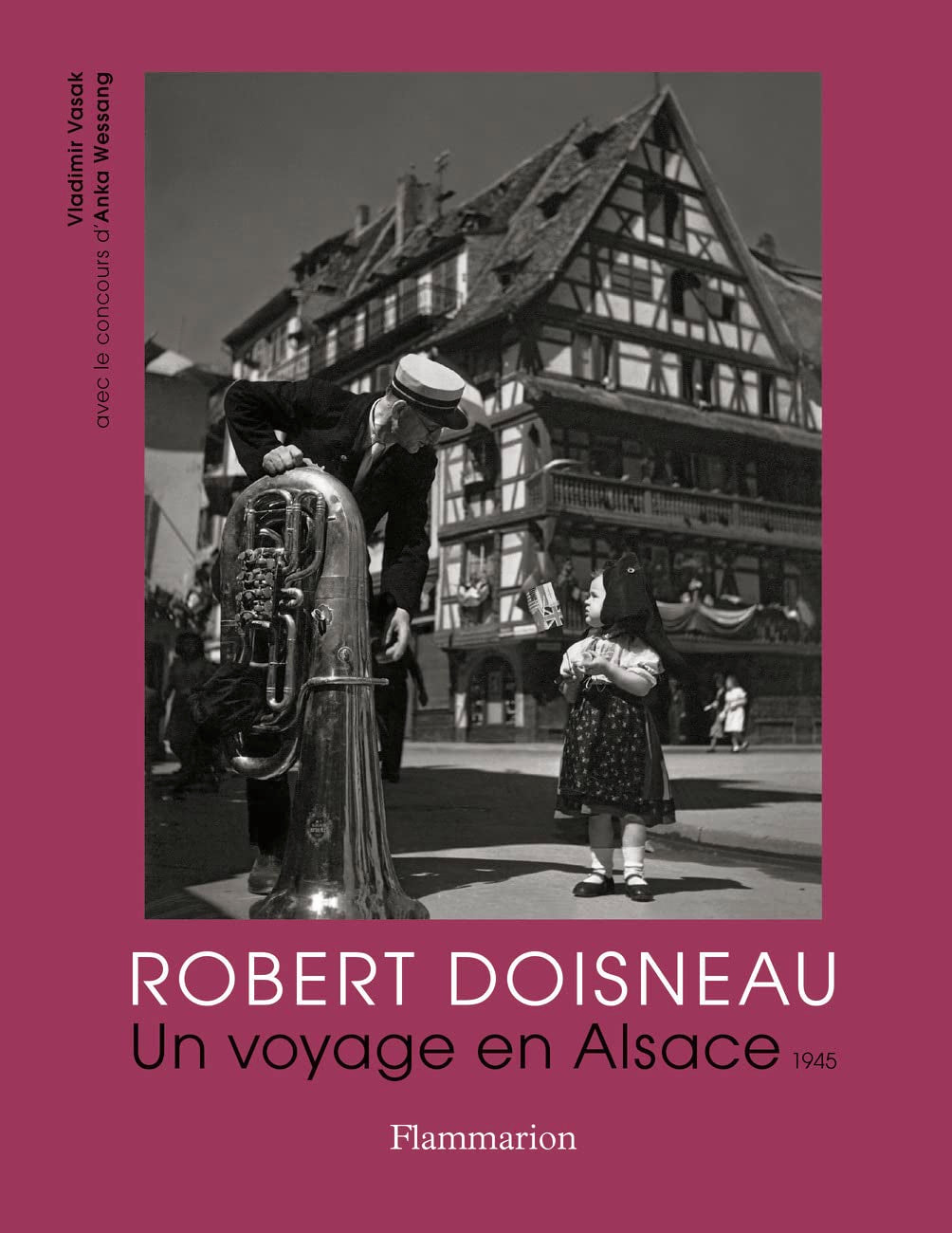 Robert Doisneau: Un voyage en Alsace, 1945 Film, Art & Culture