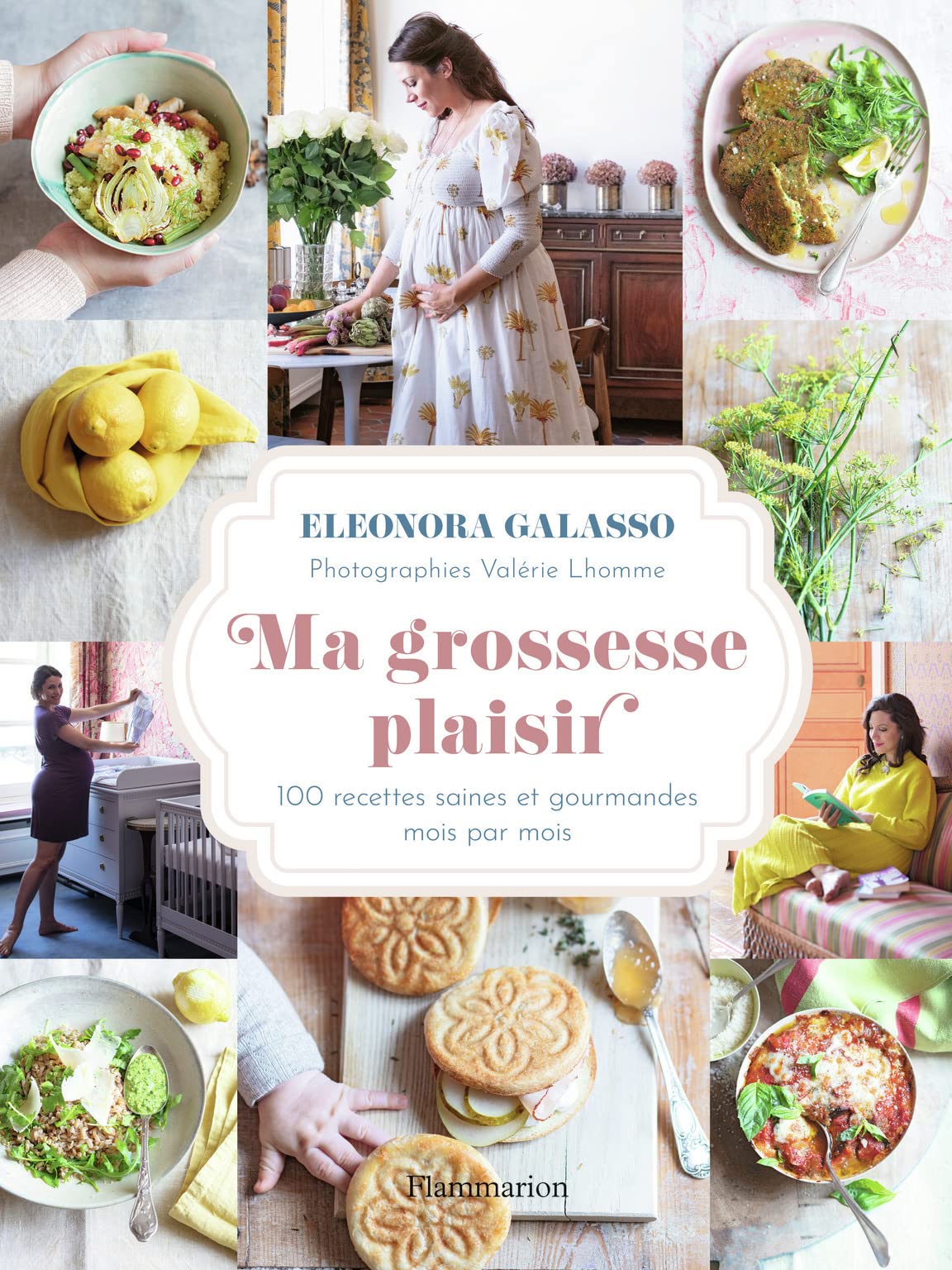 Ma grossesse plaisir: 100 recettes saines et gourmandes mois par mois Film, Art & Culture