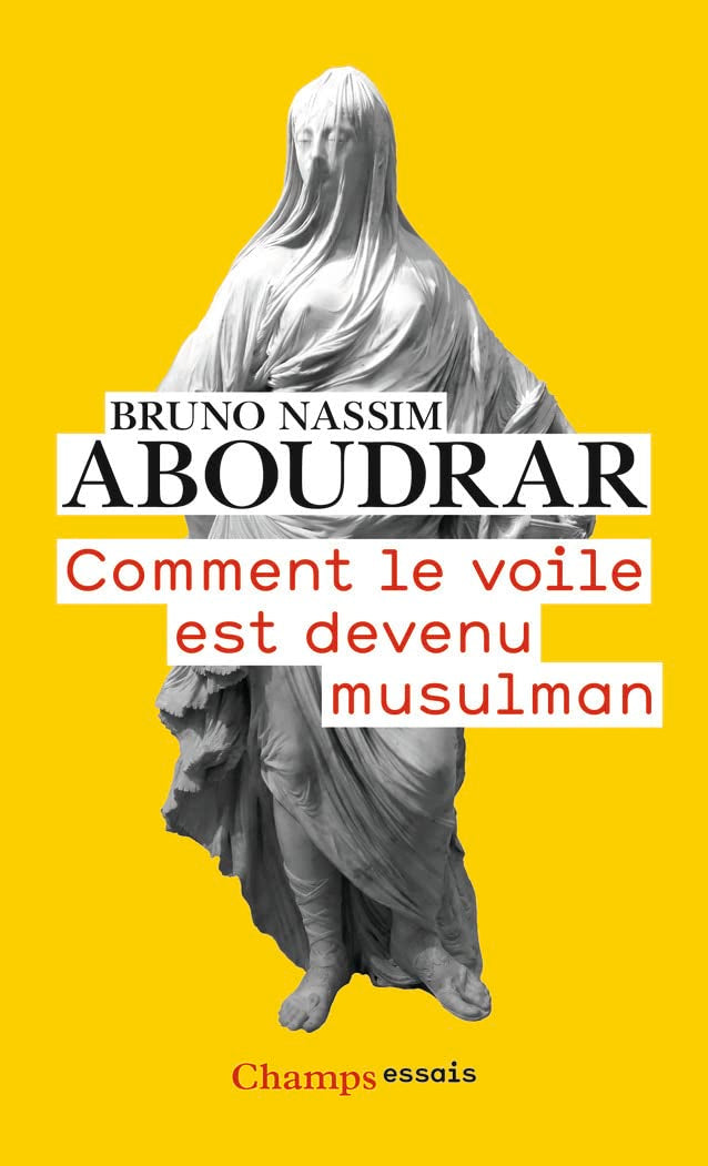 Comment le voile est devenu musulman book