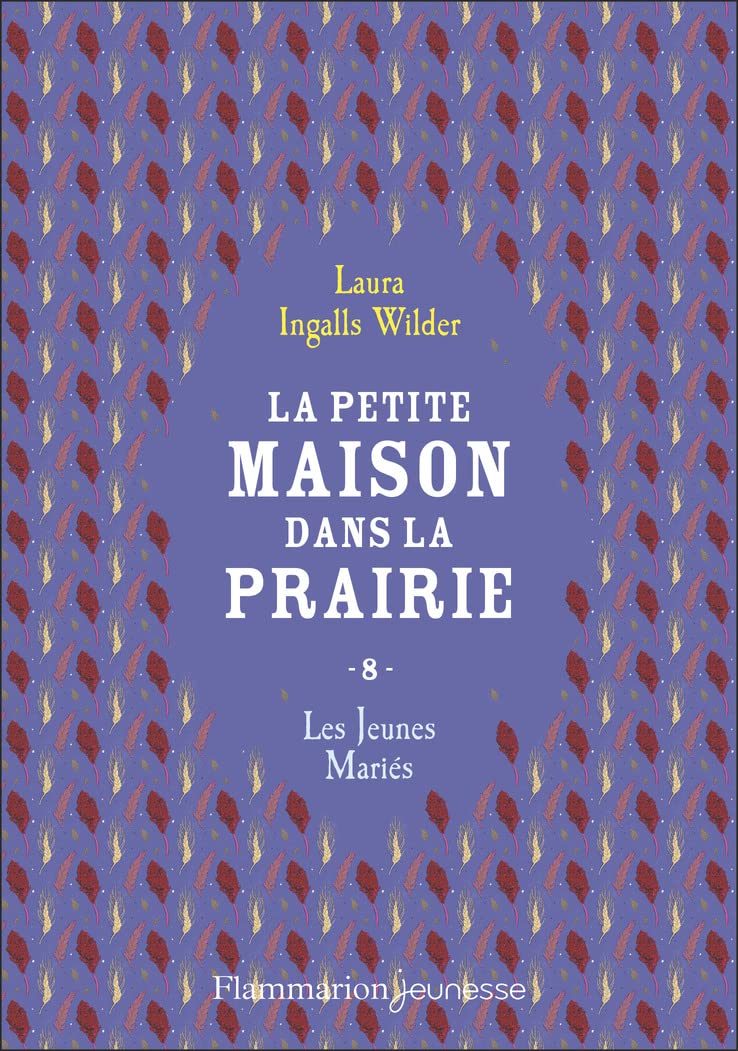 La petite maison dans la prairie: Les jeunes mariés (8) book