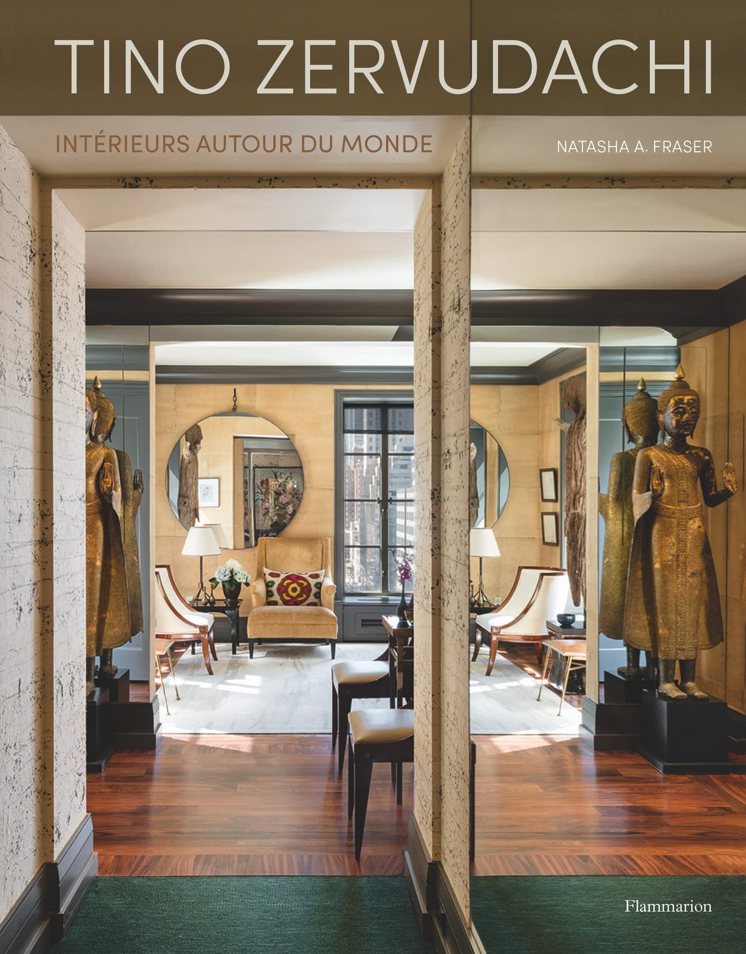 Tino Zervudachi: Intérieurs autour du monde book