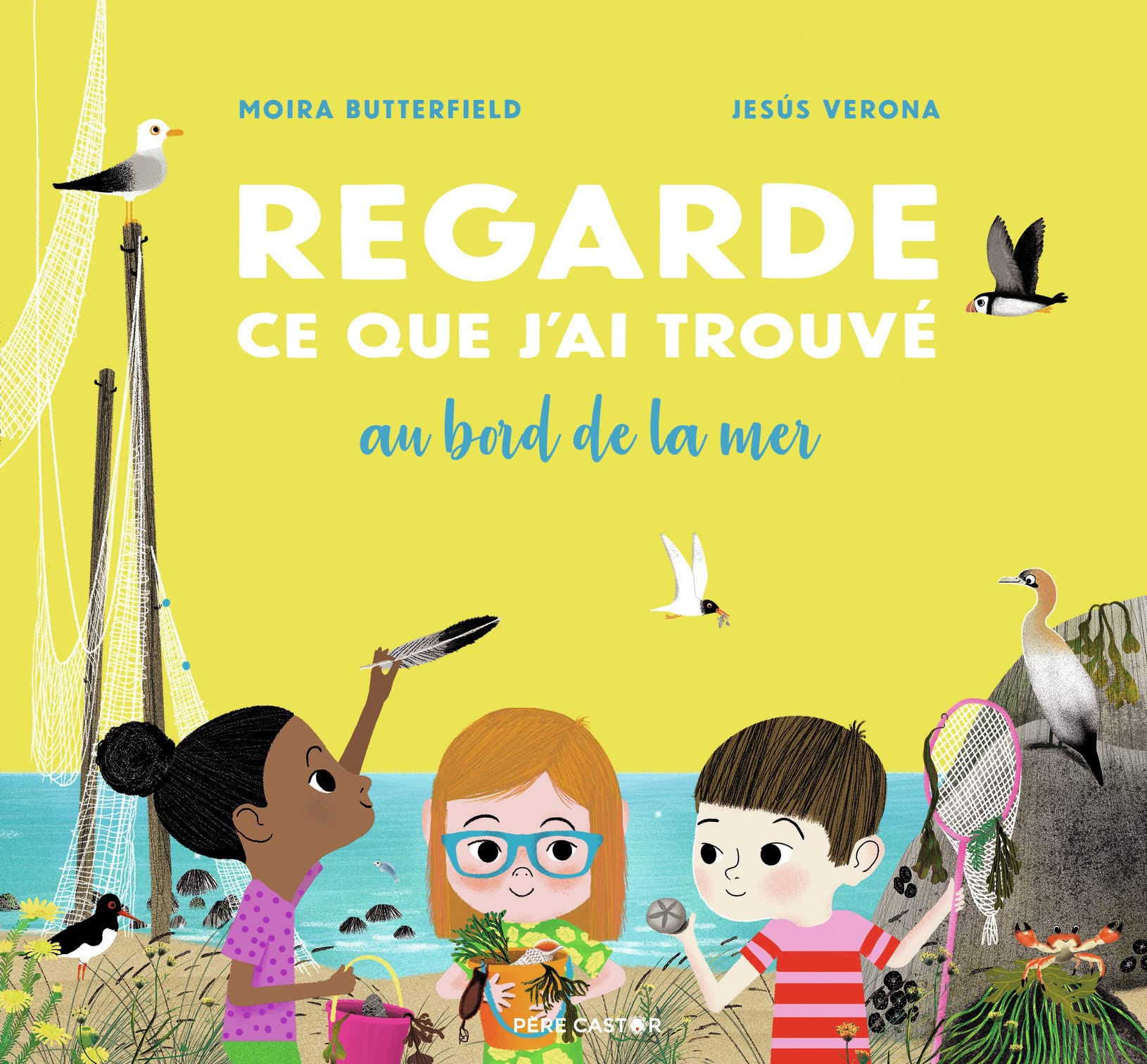 Regarde ce que j'ai trouvé au bord de la mer Children's books