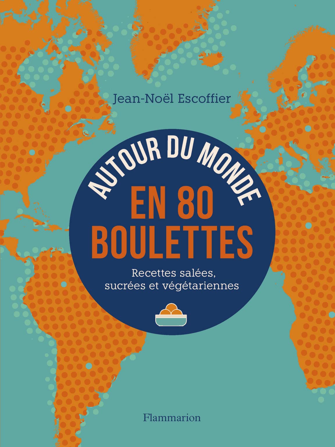 Autour du monde en 80 boulettes book