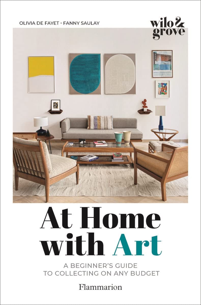 At Home with Art: A Beginner's Guide to Collecting on any Budget book