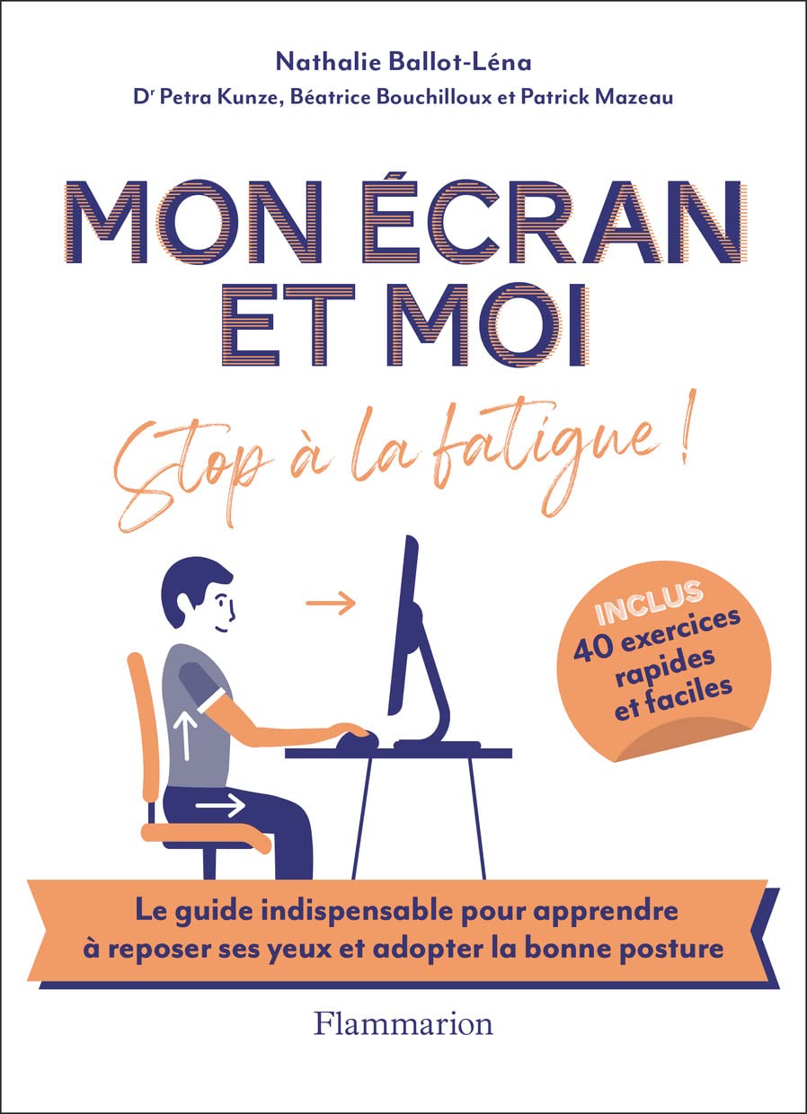 Mon écran et moi: Stop à la fatigue ! book