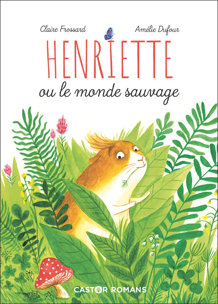 Henriette ou le monde sauvage book