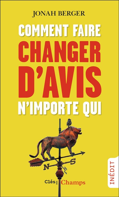 Product Image: Comment faire changer d'avis n'importe qui