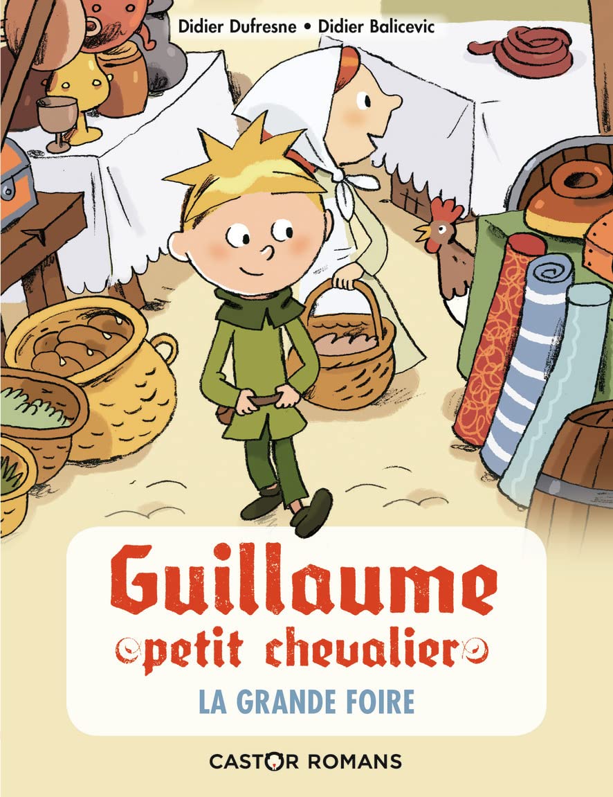 Guillaume petit chevalier - La grande foire book