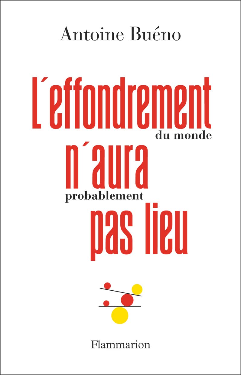 L'effondrement (du monde) n'aura (probablement) pas lieu book