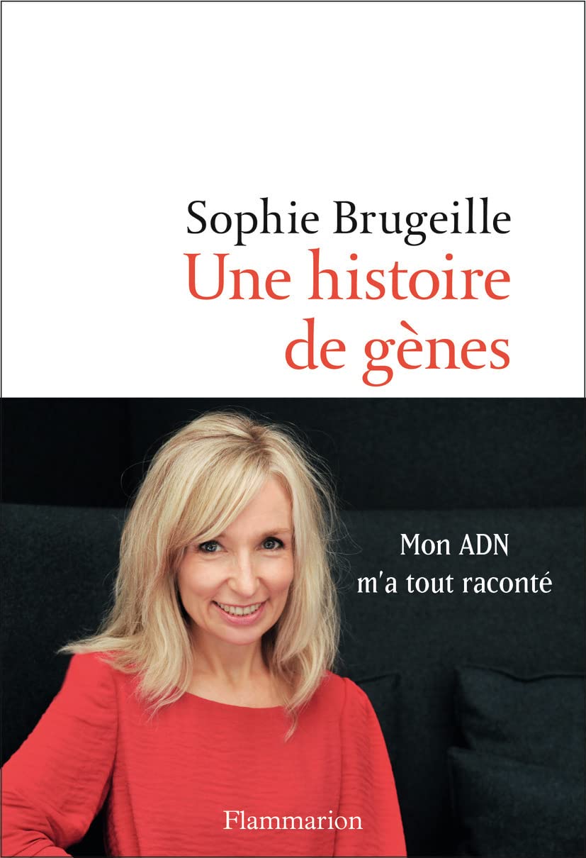 Une histoire de gènes: Mon ADN m'a tout raconté book
