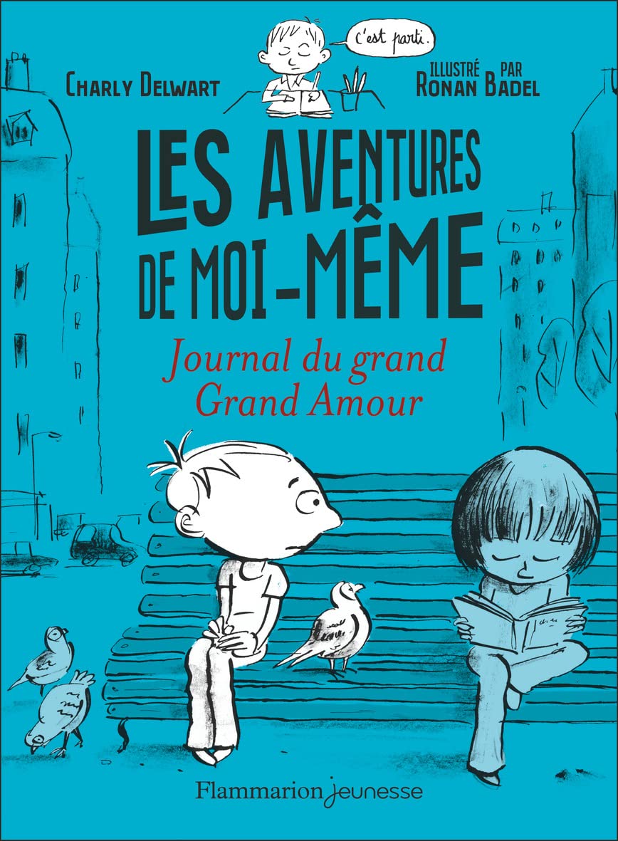 Les aventures de moi-même: Journal du grand Grand Amour book