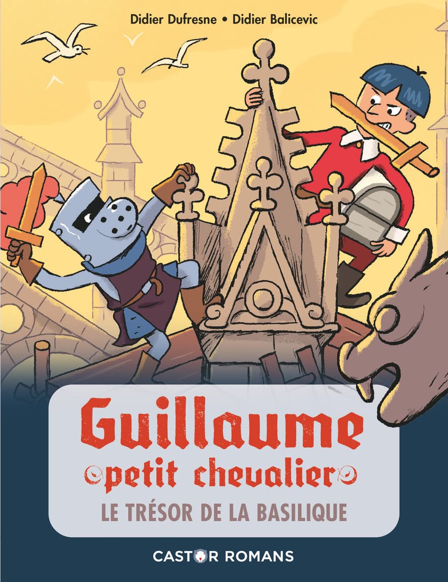 Guillaume petit chevalier : Le trésor de la basilique book