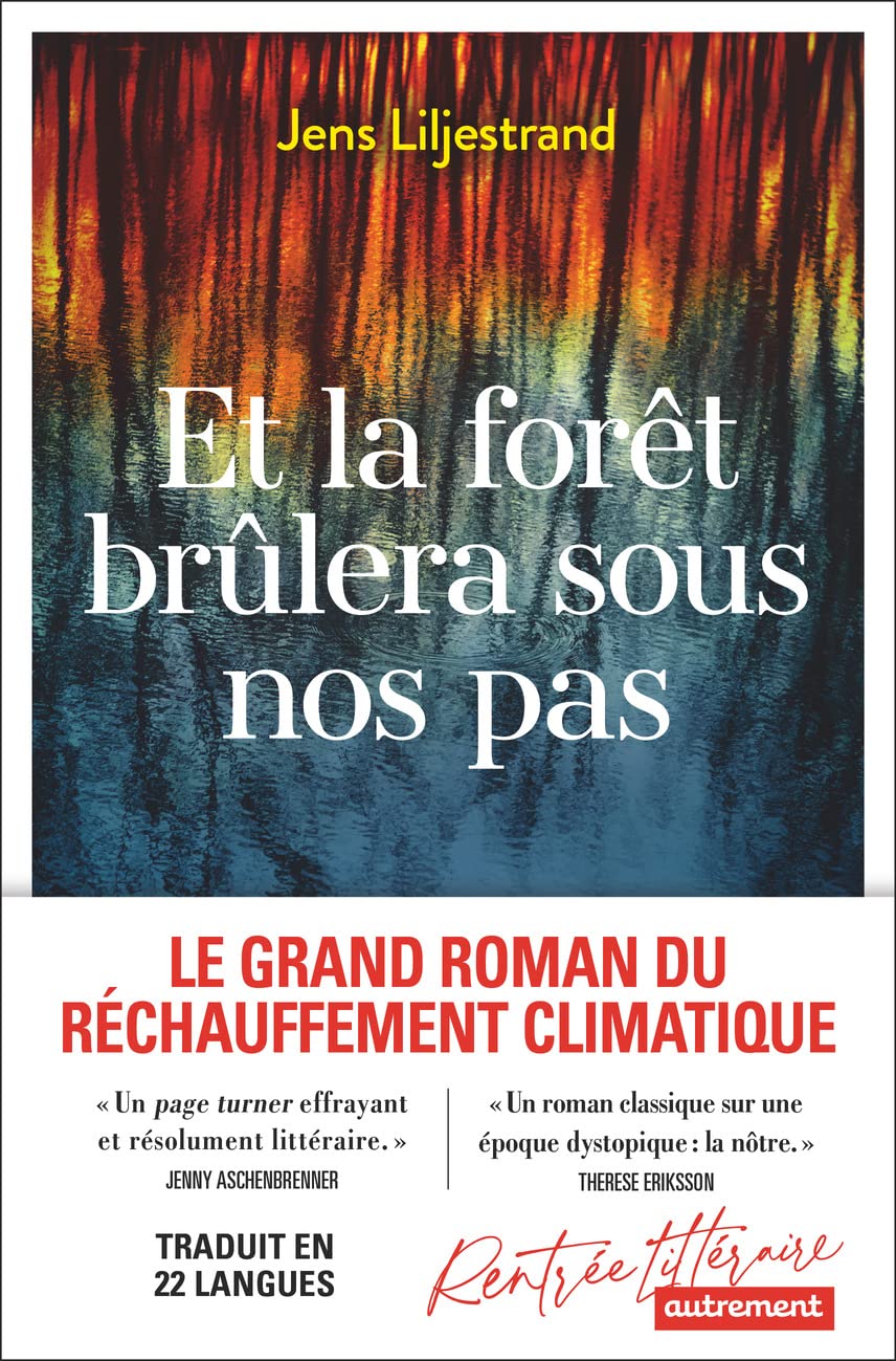 Et la forêt brûlera sous nos pas Contemporary literature