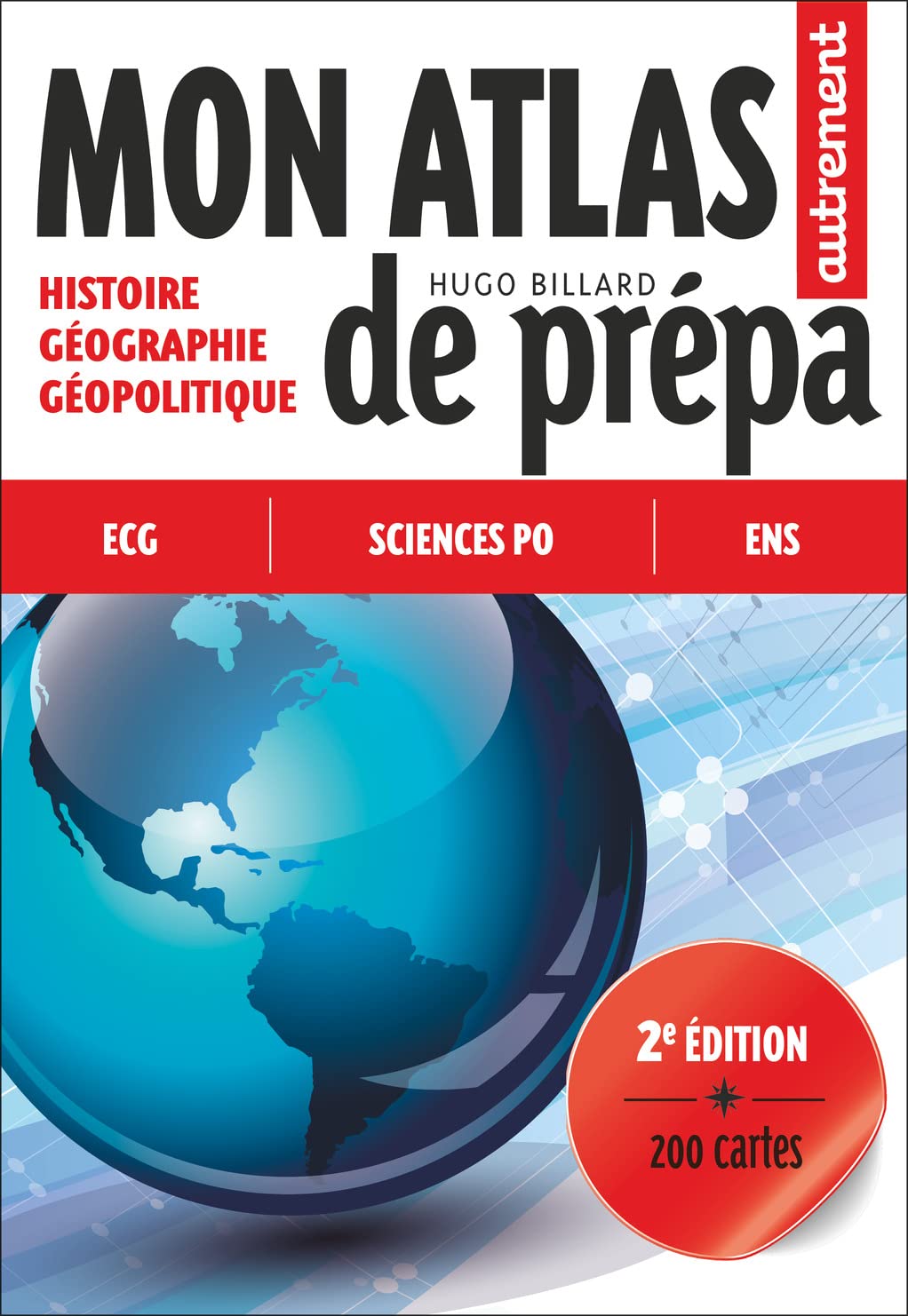 Mon Atlas de prépa: Histoire - Géographie - Géopolitique book