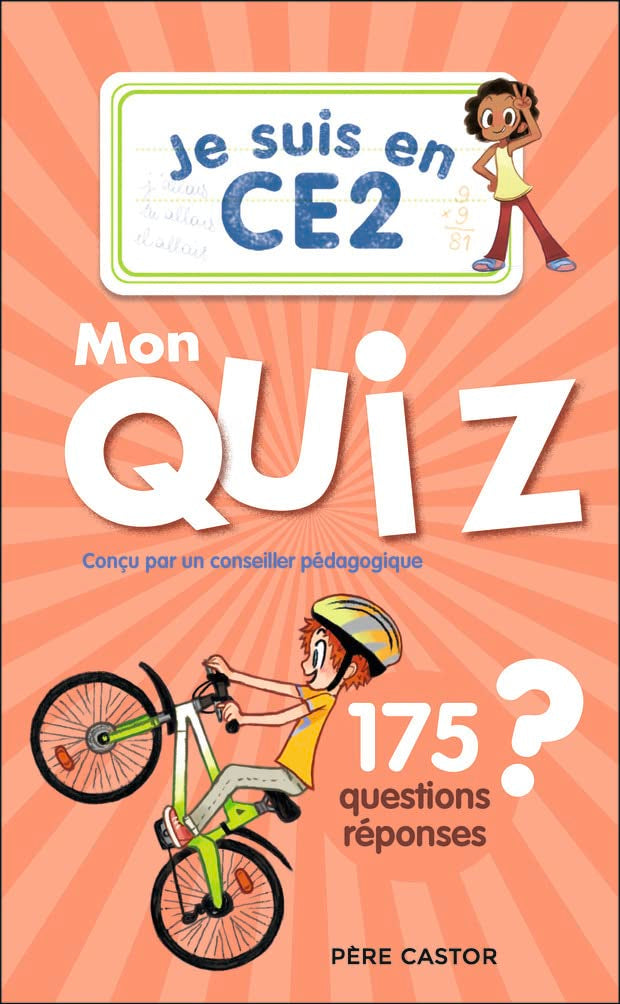Je suis en CE2 - Je suis en CE2 - Mon quiz: 175 questions et réponses book