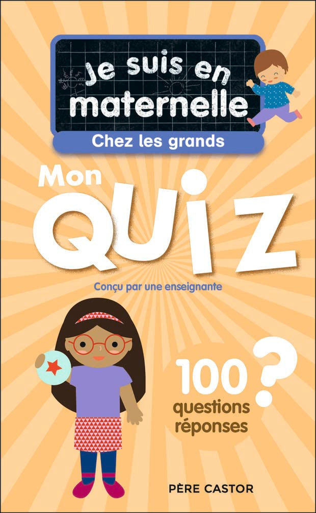 Je suis en maternelle - Je suis en maternelle - Mon quiz de grande section: 100 questions et réponses Tiptoi & Games