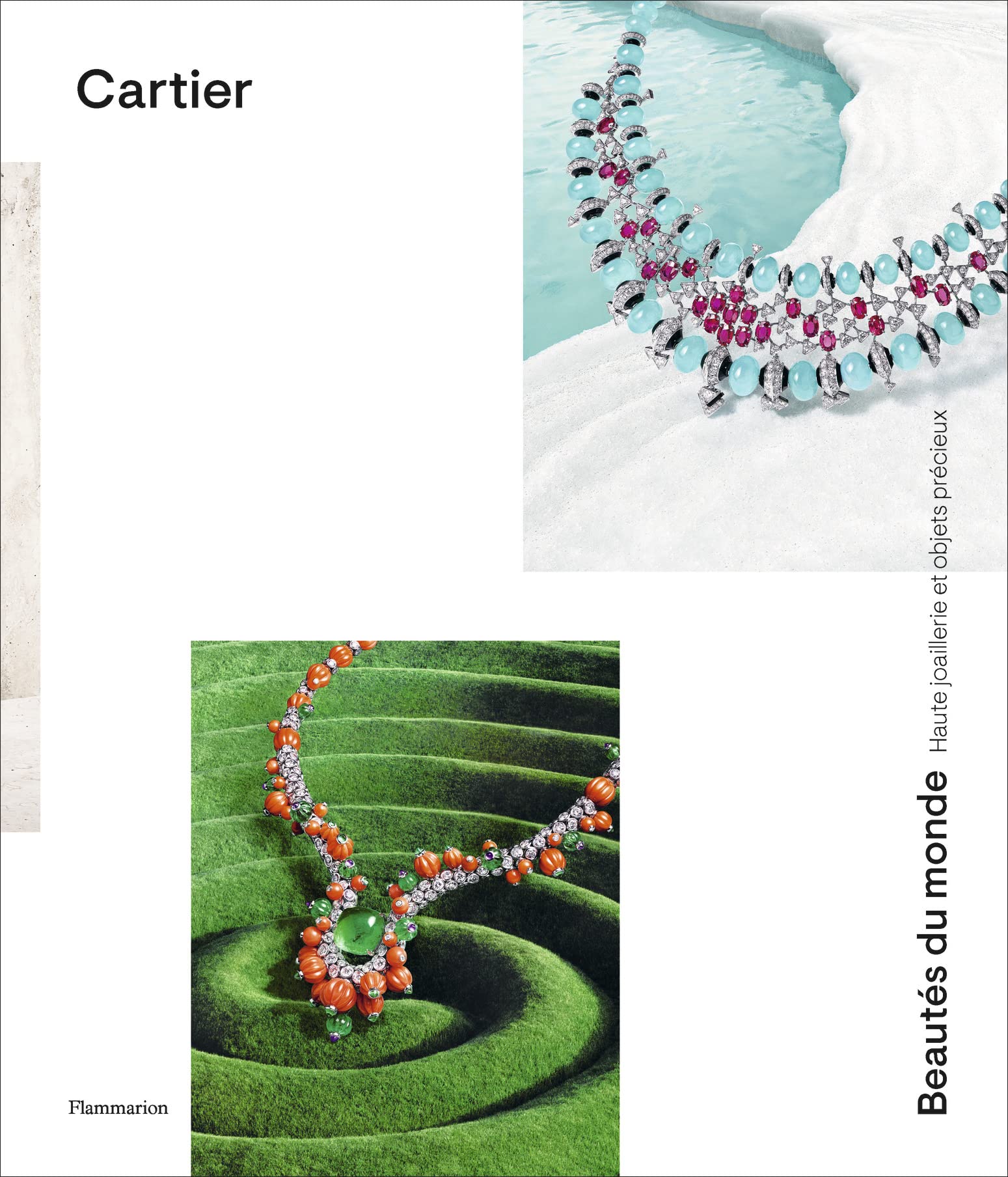 Cartier - Beautés du monde: Haute joaillerie et objets précieux book