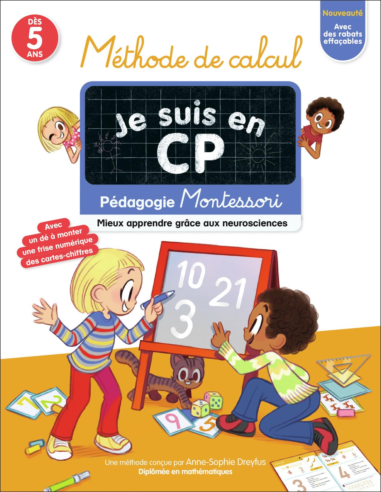 Je suis en CP - Methode de Calcul - Pedagogie Montessori - Mieux Apprendre Grace Aux Neurosciences: Pédagogie Montessori - Mieux apprendre grâce aux neurosciences Novels & Short Stories