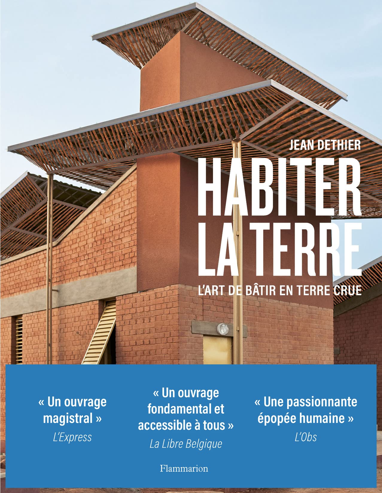 Habiter la terre: L'art de bâtir en terre crue book