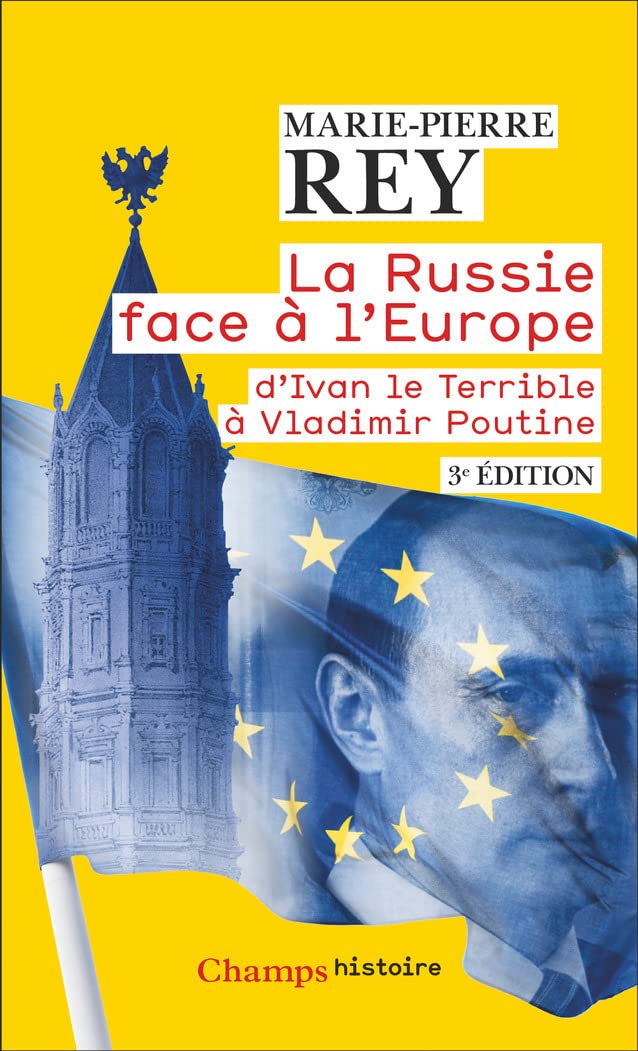 La Russie face à l'Europe: D'Ivan le Terrible à Vladimir Poutine book