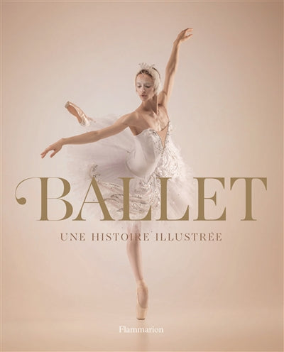 Product Image: Ballet : une histoire illustrée