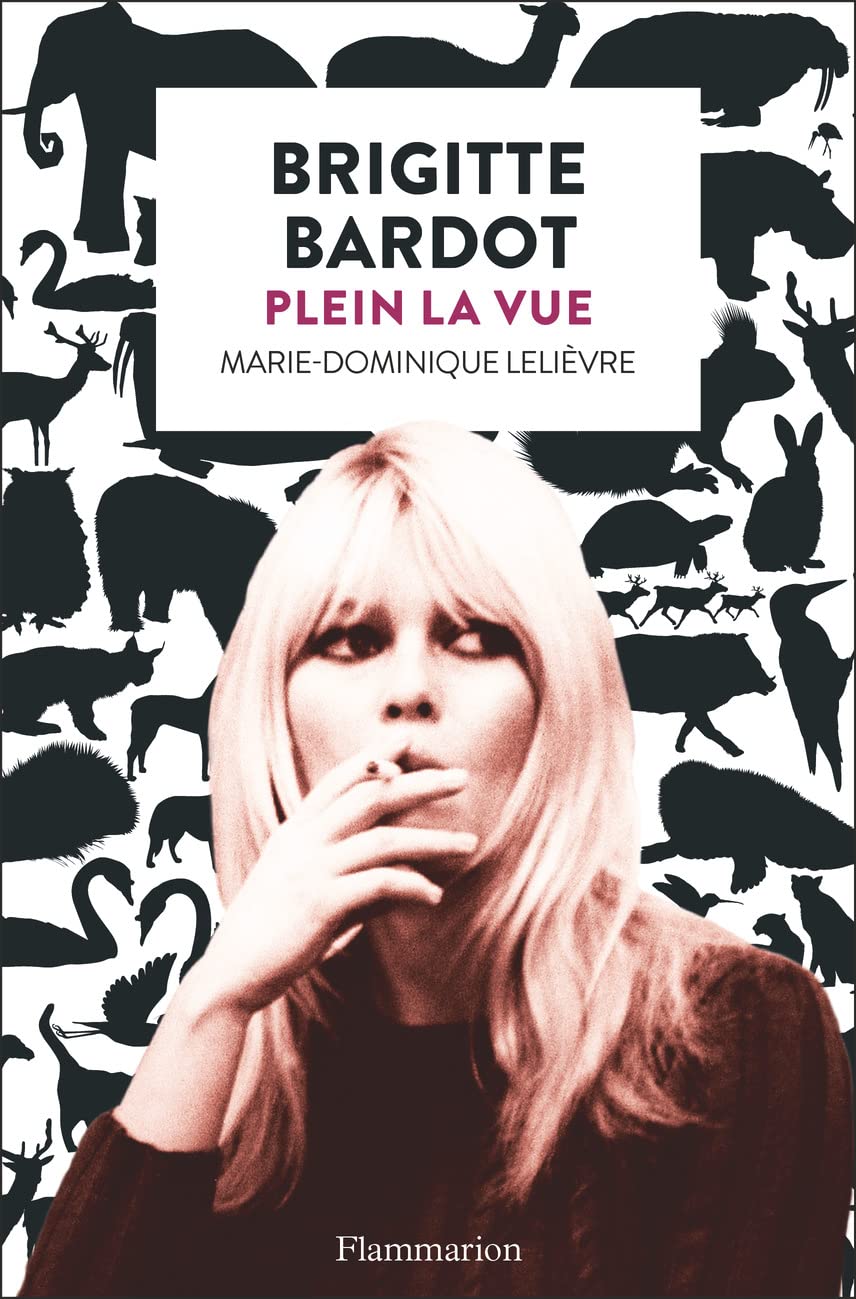 Brigitte Bardot: Plein la vue book