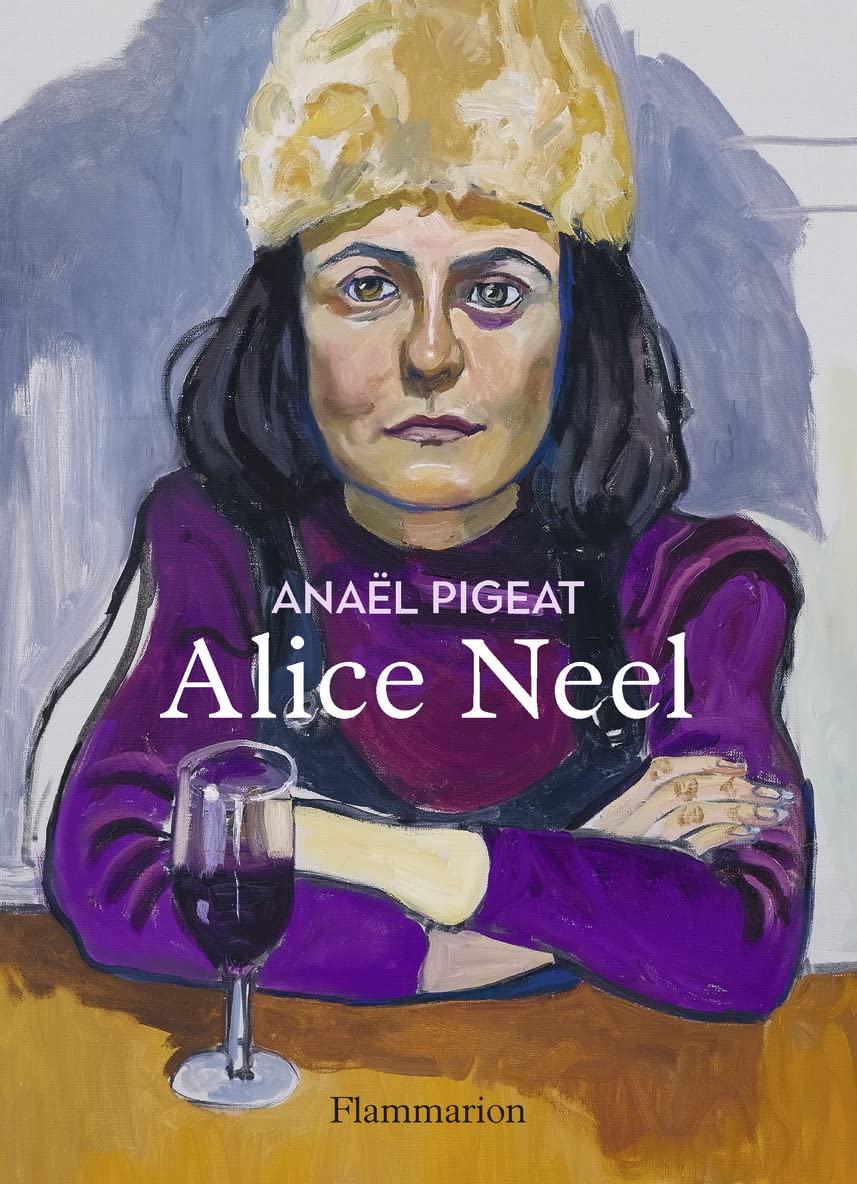 Alice Neel: Les Émotions ( Gladwyne, 1900 - New York, 1984) book