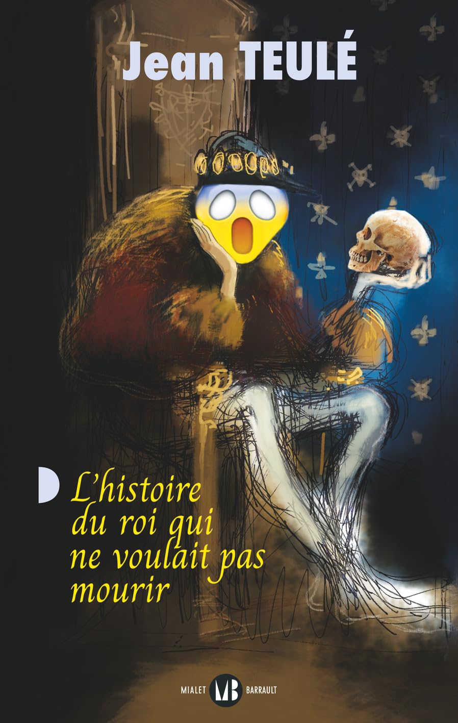 L'HISTOIRE DU ROI QUI NE VOULAIT PAS MOURIR book