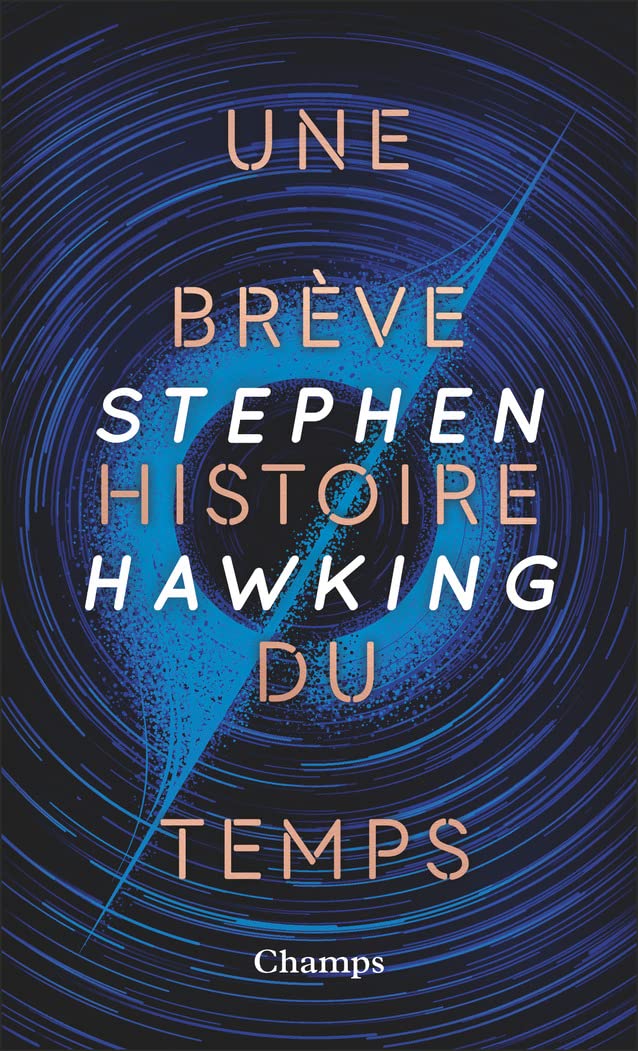 Une brève histoire du temps (collector): Du Big Bang aux trous noirs book