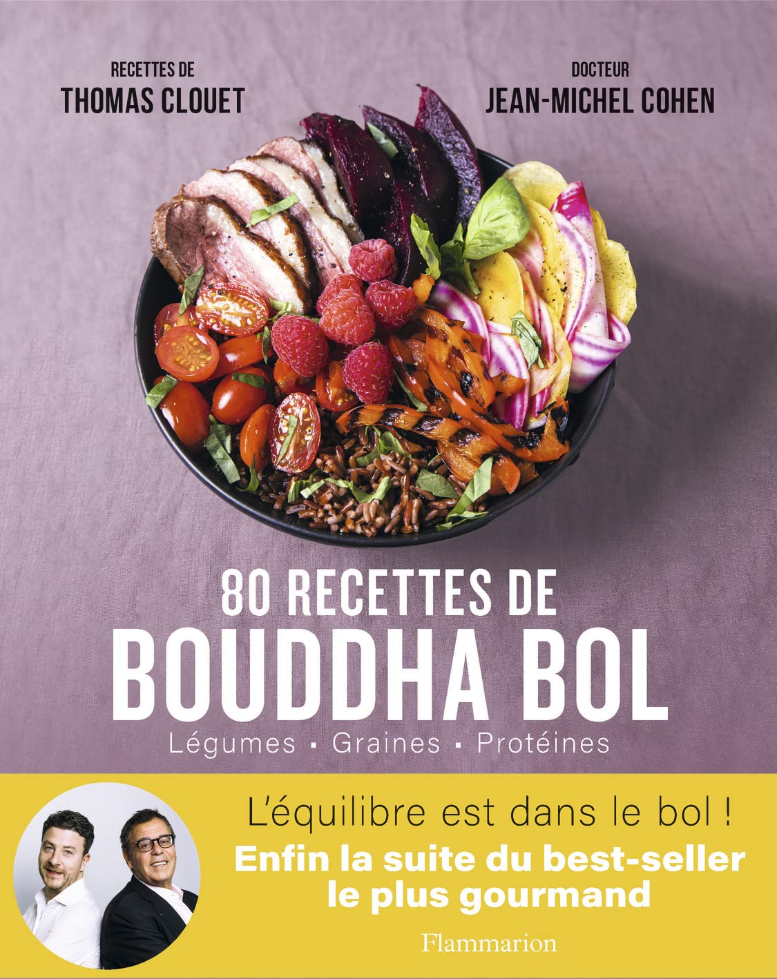 80 recettes de Bouddha bol: Légumes - Graines - Protéines (2) book