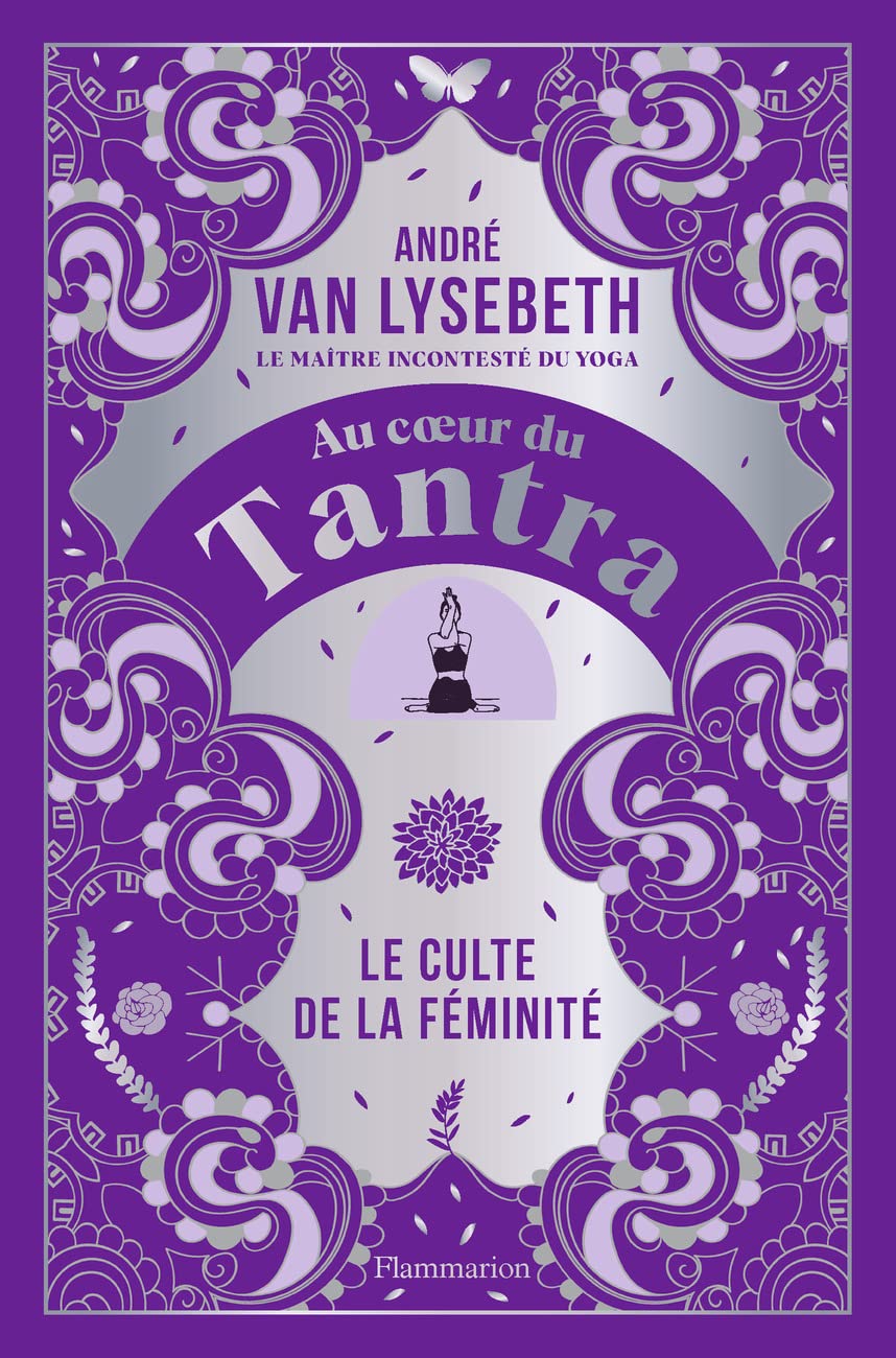 Au coeur du Tantra: Le culte de la féminité book