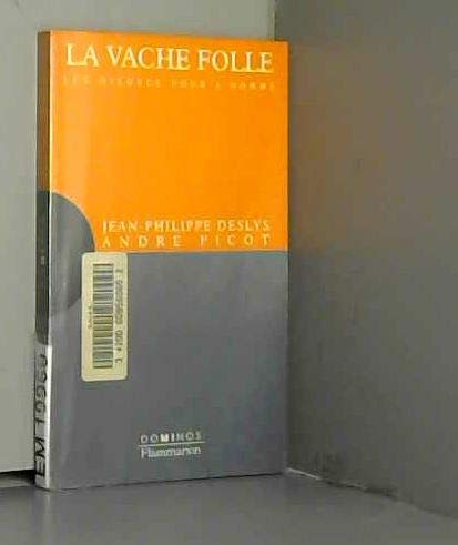 La vache folle. Les risques pour l'homme book