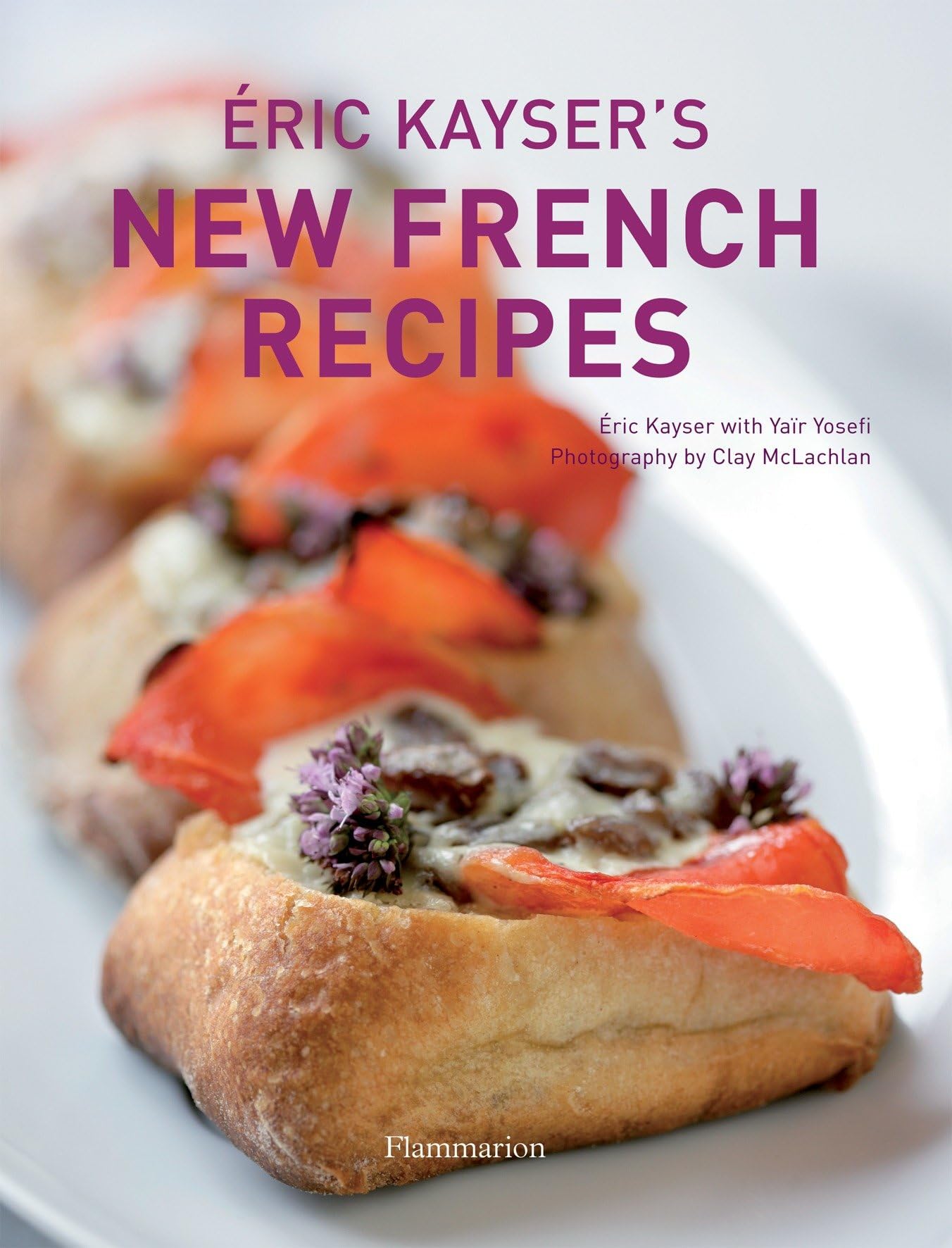 Eric Kayser's New French Recipes book