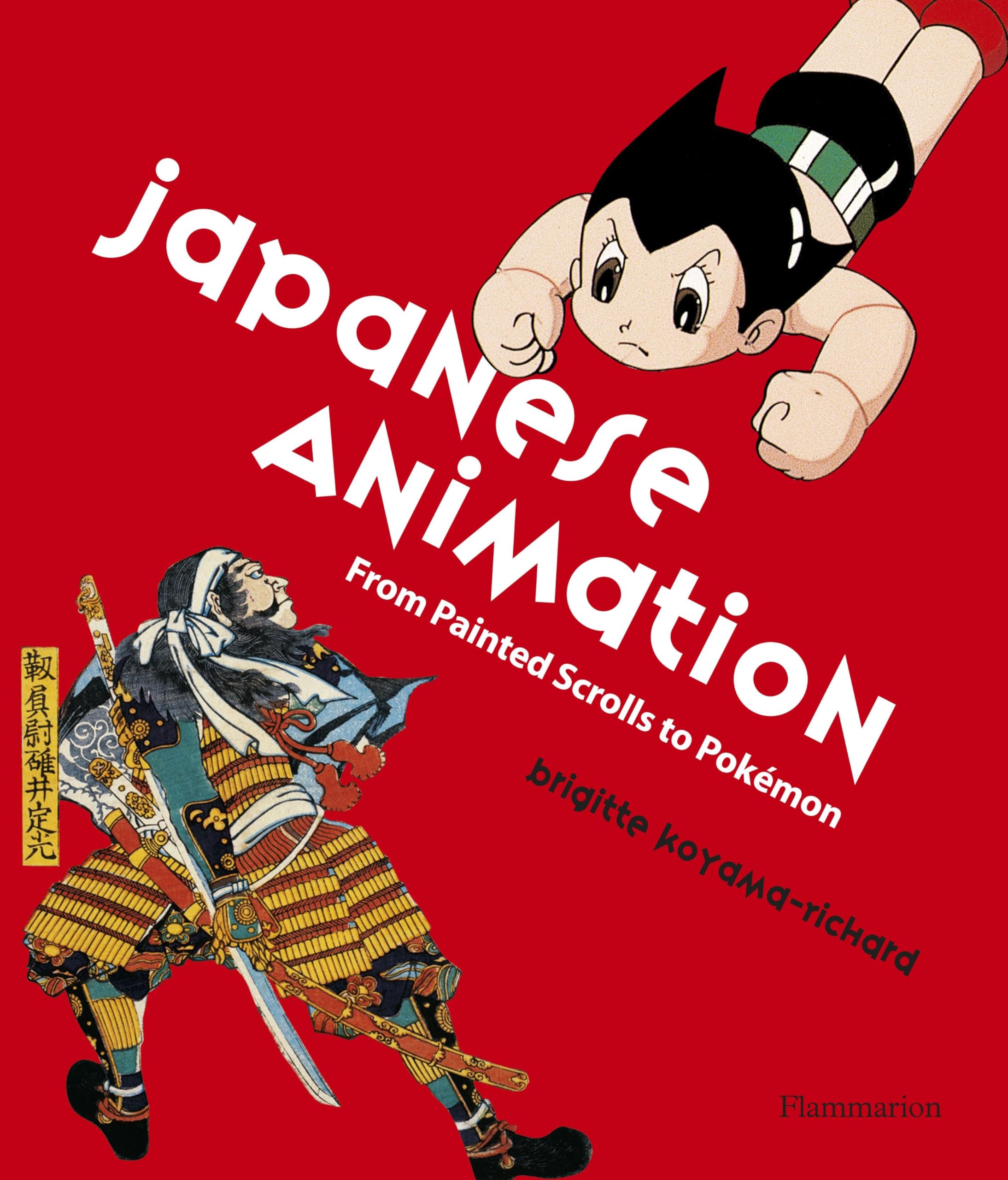 Japanese Animation: From Painted Scrolls to Pokemon: From Painted Scrolls to Pokémon Manga
